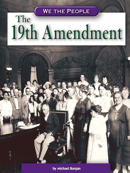Title details for The 19th Amendment by Michael Burgan - Available